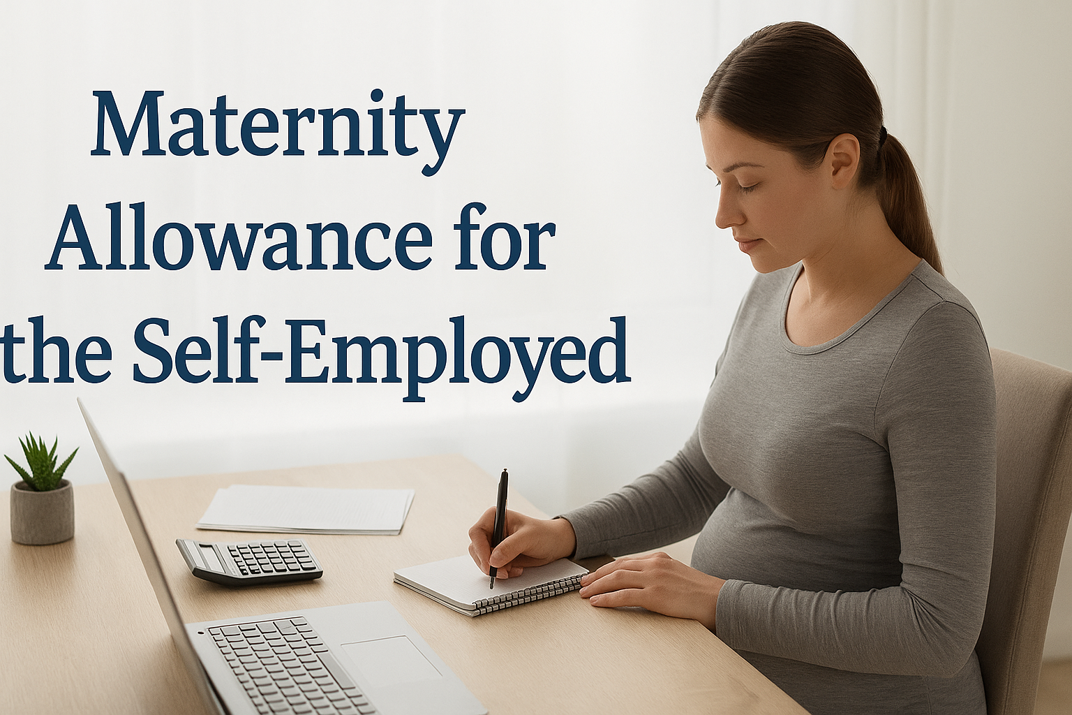 Maternity Allowance: What Self-Employed People Should Know