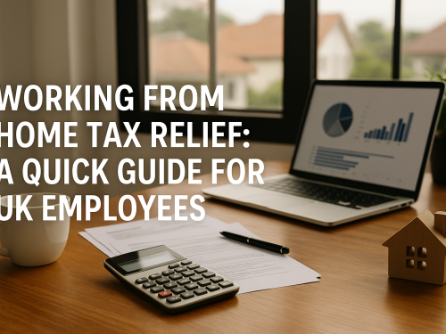 Working From Home Tax Relief: A Quick Guide for UK Employees